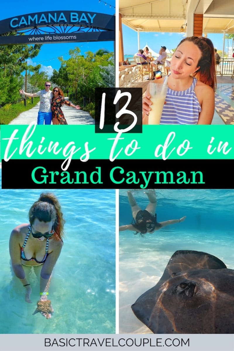 Images of Grand Cayman and writing that says 13 things to do in Grand Cayman